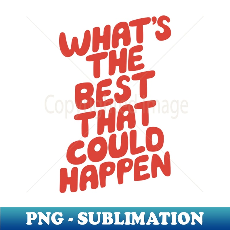 WA-20231117-15488_Whats The Best That Could Happen 8285.jpg