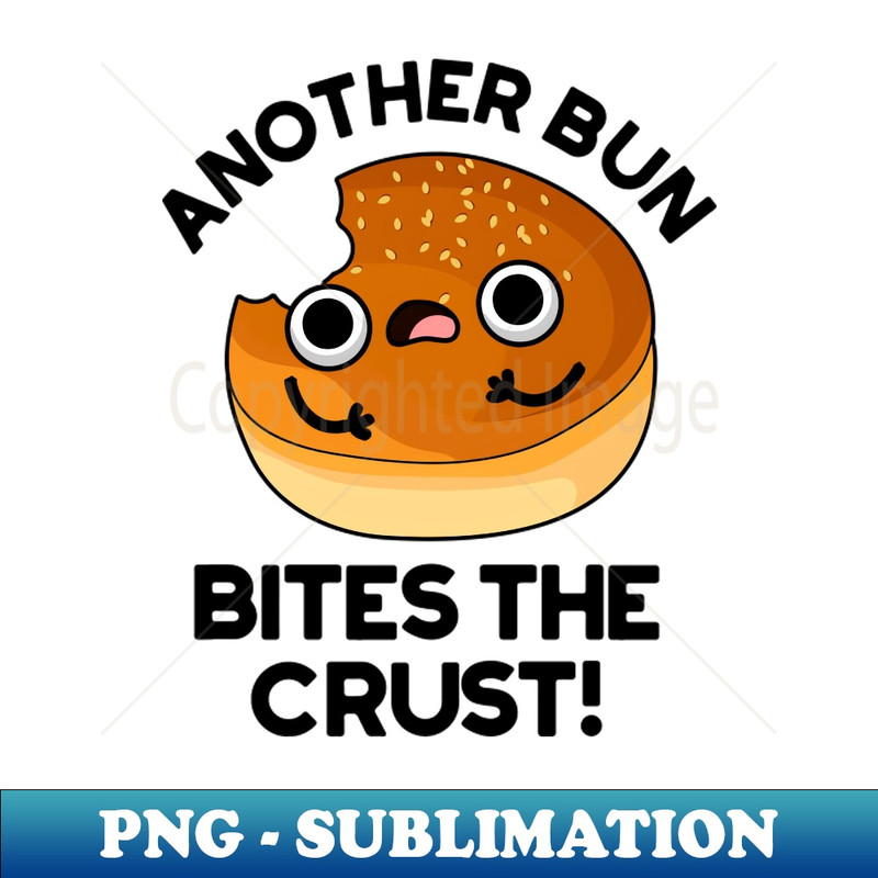 WB-20231117-846_Another Bun Bites The Crust Pun 9600.jpg