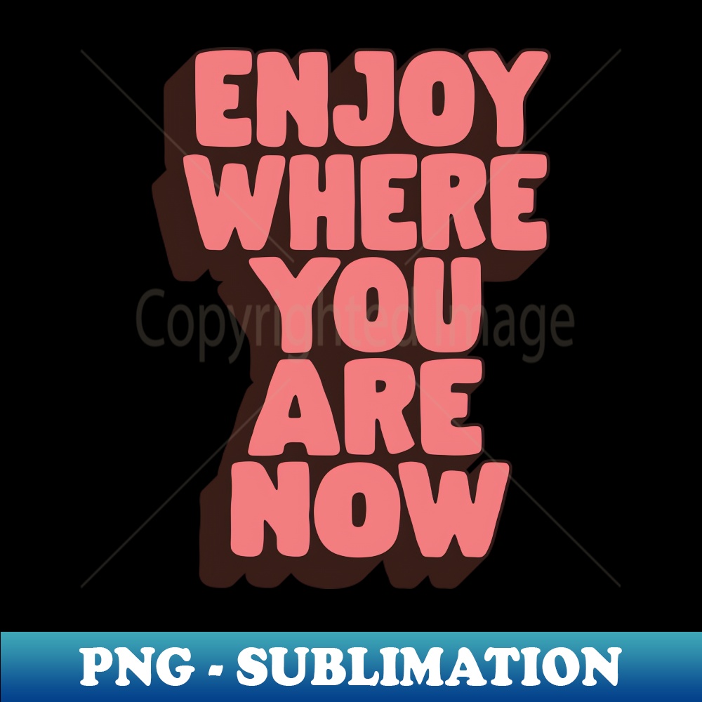 WC-20231117-4538_Enjoy Where You Are Now by The Motivated Type in Peach Pink and Black 5344.jpg