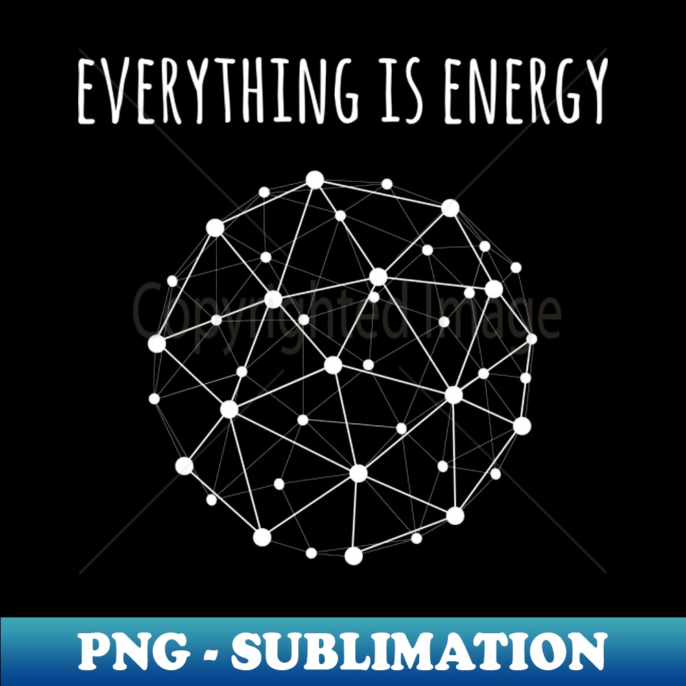 WD-20231117-4653_Everything is energy 2459.jpg