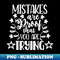 WK-20231117-9516_Mistakes Are Proof 4672.jpg