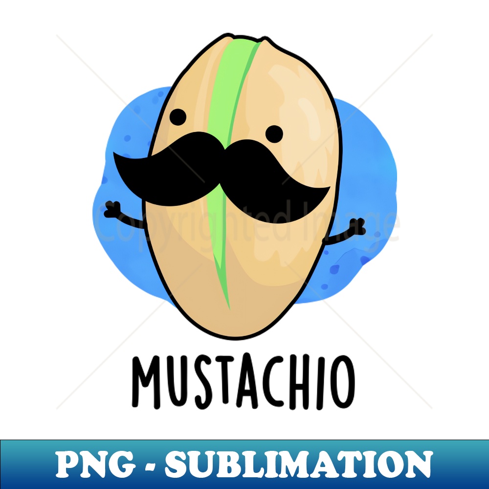 WL-20231117-9881_Mustachio Funny Pistachio Mustache Pun 1743.jpg