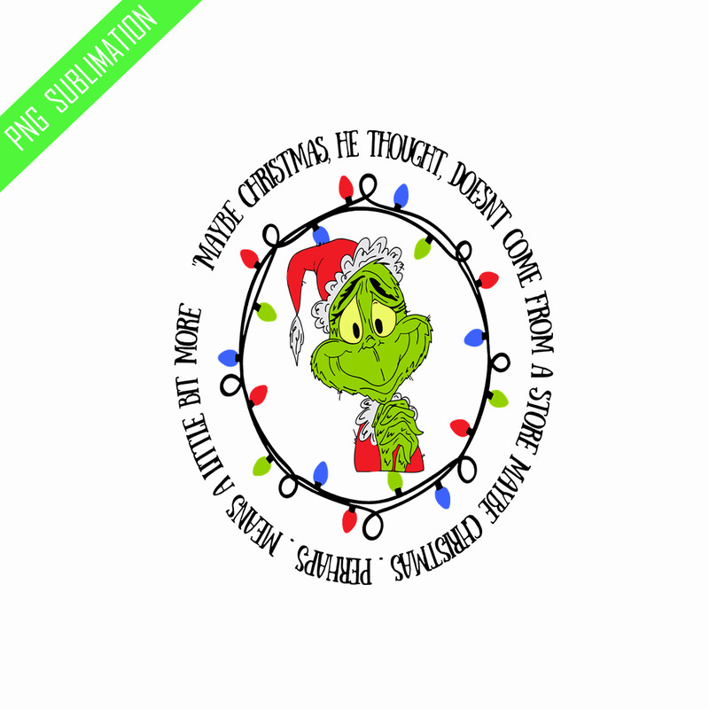 GR07082357-Maybe christmas grinch christmas png.png