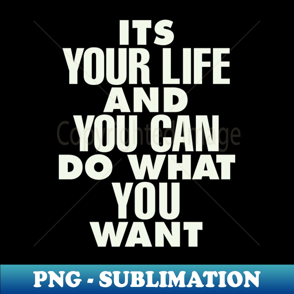 WN-20231117-7572_Its Your Life and You Can Do What You Want by The Motivated Type in Green and White 4287.jpg
