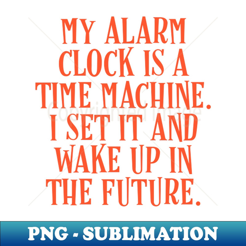 XO-20231117-14479_Time Travel - My Alarm Clock Is A Time Machine 9029.jpg