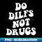 XO-20231117-3964_Do Dilfs not drugs 2306.jpg