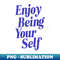 XU-20231117-4524_Enjoy Being Your Self by The Motivated Type in Pink and Blue 1968.jpg