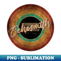 Echosmith Vintage Circle Art - Digital Sublimation Download File - Perfect for Personalization