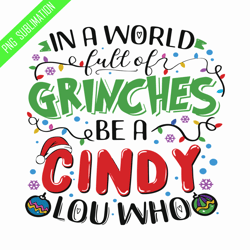 in a world full of grinches grinch christmas svg