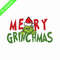 GR080823206-Merry grinchmas grinch christmas png.png