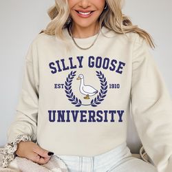 silly goose university crewneck sweatshirt,unisex silly goose university sweatshirt,funny men's sweatshirt,funny gift fo