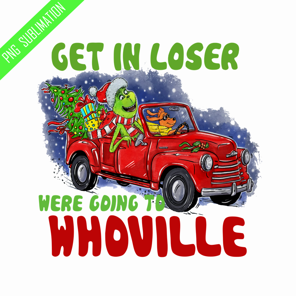 GR080823273-Get in losers grinch christmas png.png