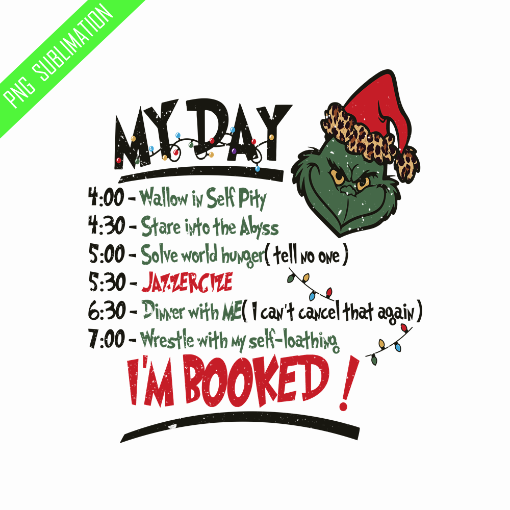 GR080823302-I'm booked grinch christmas png.png