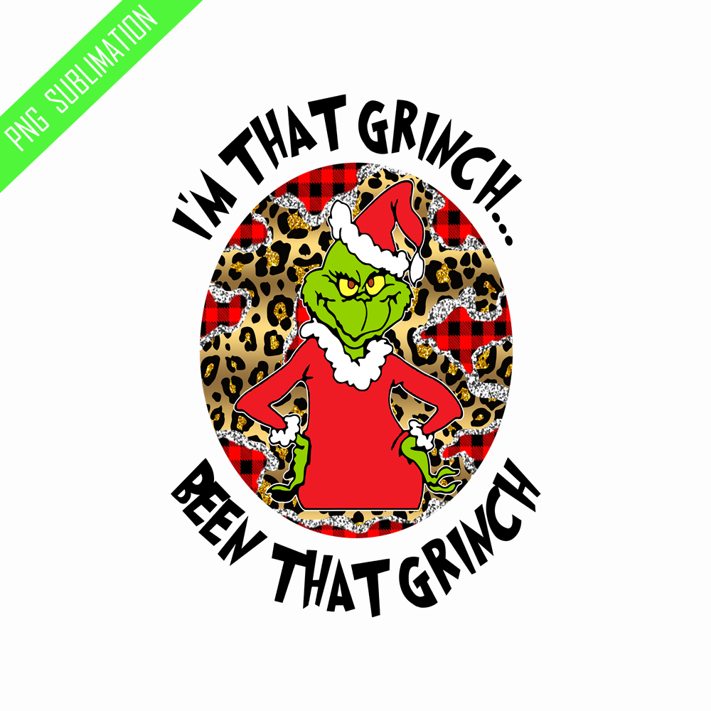 GR090823322-I'm that grinch been that grinch grinch christmas png.png