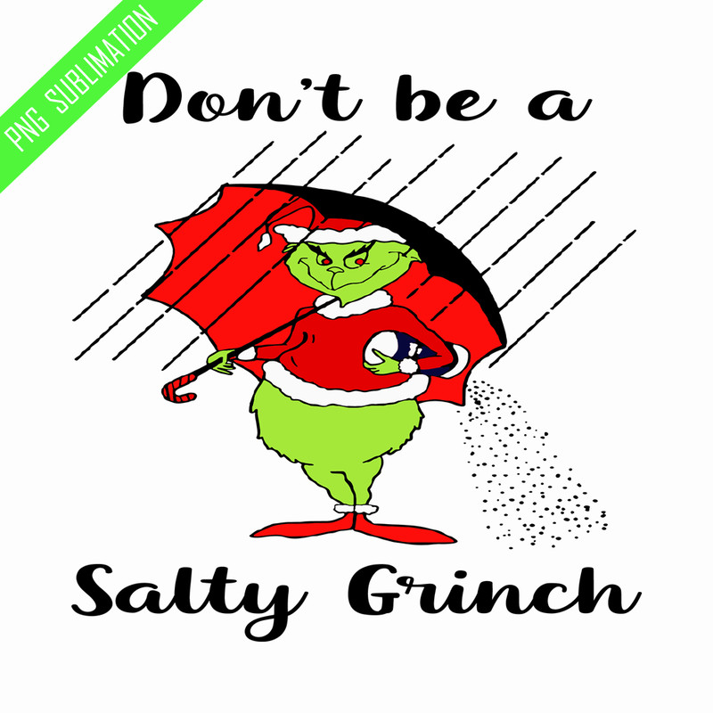 GR090823323-Don't be a salty grinch christmas png.png