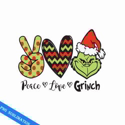 peace love grinch grinch chirtsmas png