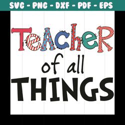 teacher of all things svg, dr seuss svg, teacher svg, teacher thing svg, dr seuss teacher, dr seuss quotes, dr seuss boo