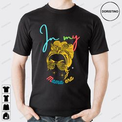 yellow hair in my mama era doristino awesome shirts