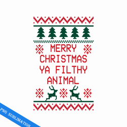 merry christmas ya filthy animal png