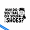 MV110823149-Why did you take off your shoes png.png