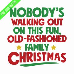 nobody's walking out on this fun svg