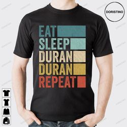 retro vintage funny eat sleep duran duran repeat doristino trending style