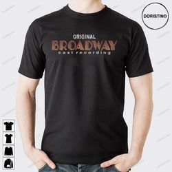 simple broadway cast recording doristino limited edition t-shirts