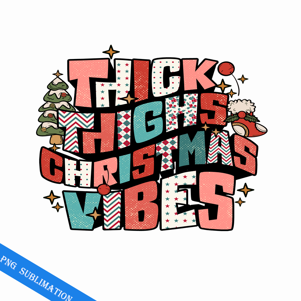 RCRM09082307-Thick thighs christmas vibes retro christmas png.png