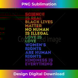 gay pride science is real black lives matter womens rights - sublimation-optimized png file - tailor-made for sublimation craftsmanship