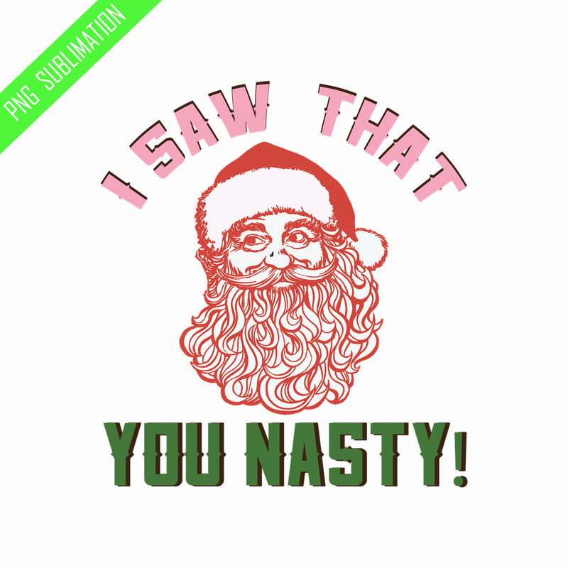 RCRM100823217-I saw that you nasty retro christmas png.png