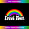 QF-20231117-2740_Proud Mom Rainbow LGBT Gay Pride Month 3591.jpg