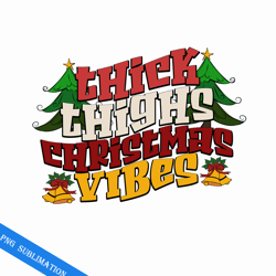 thick thighs christmas vibes retro christmas svg