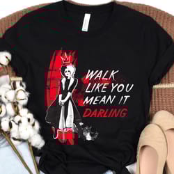 disney cruella walk like you mean it daring shirt, disney family matching shirt, walt disney world shirt, disneyland tri