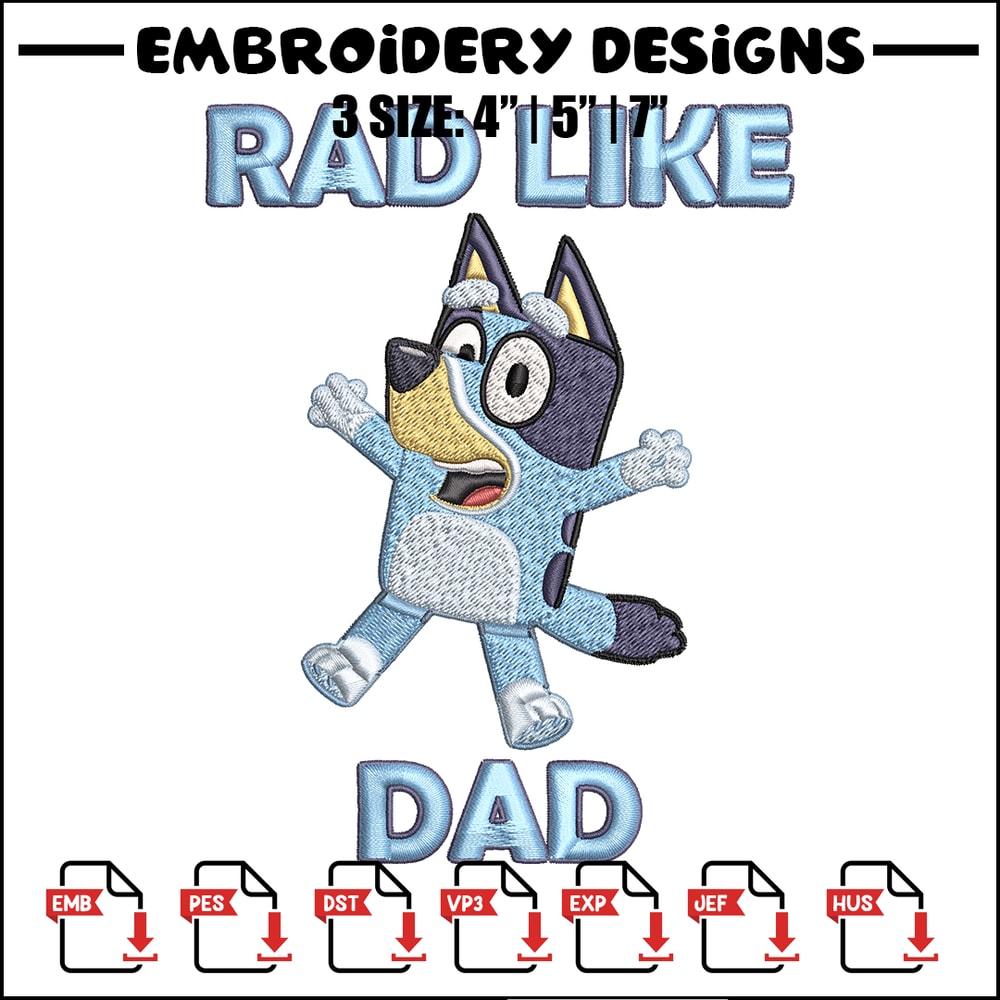 Bluey Rad Like Dad Embroidery design, Bluey Rad Like Dad Embroidery, cartoon design, Embroidery File, Digital download..jpg