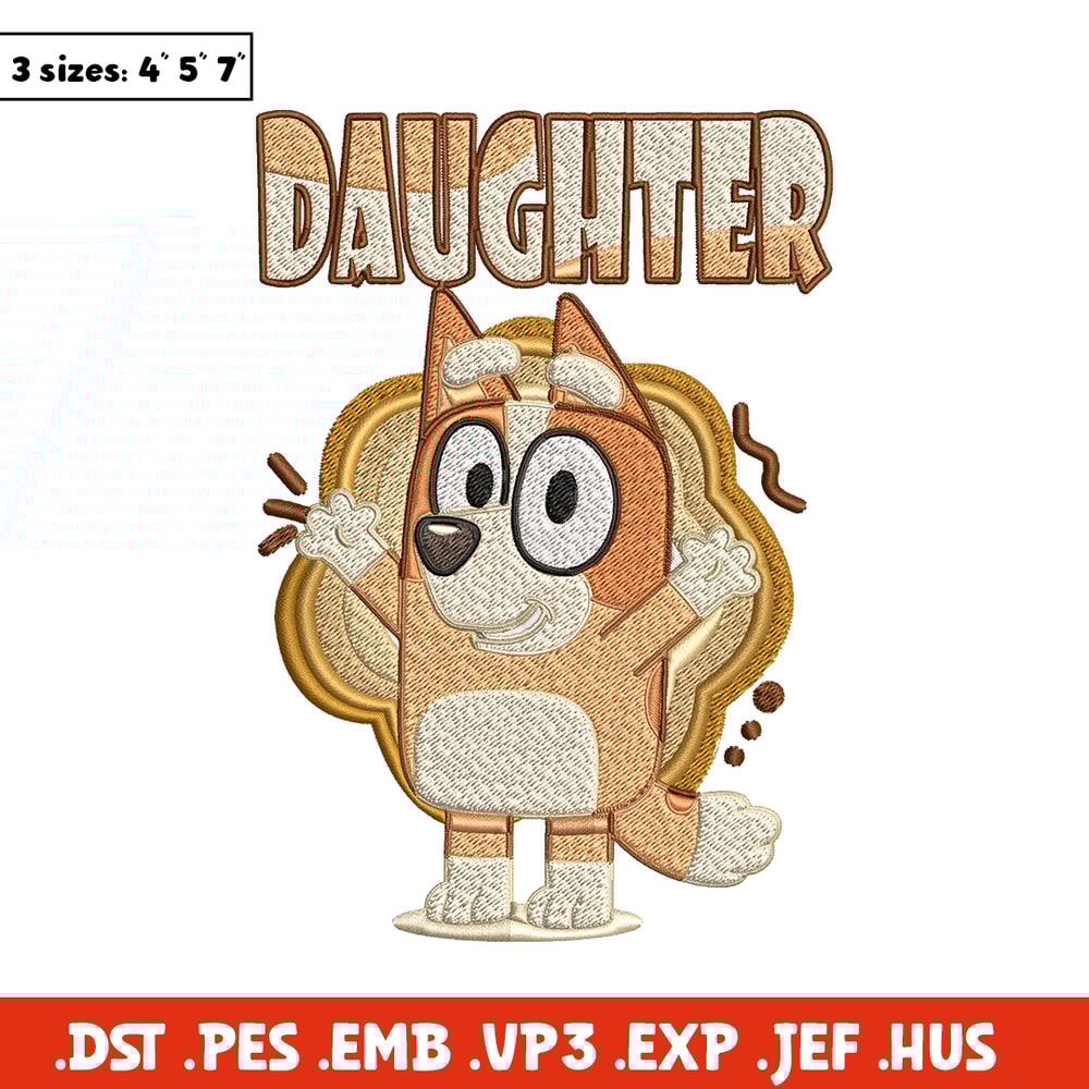 Daughter bluey Embroidery, Bluey Embroidery, cartoon Embroidery, cartoon shirt, Embroidery File, Instant download..jpg