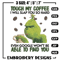 Grinch Touch My Coffee Embroidery design, Grinch Embroidery, logo design, Embroidery File, logo shirt, Instant download..jpg