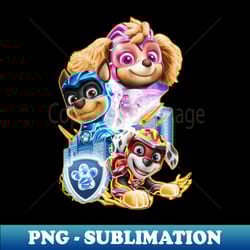 paw patrol - digital sublimation download file - fashionable and fearless