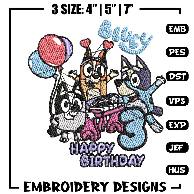 Happy birthday 3 bluey Embroidery, Bluey Embroidery, Embroidery File, cartoon shirt, cartoon design, Digital download..jpg