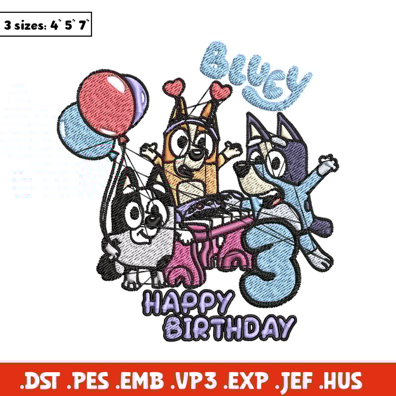 Happy birthday 3 bluey Embroidery, Bluey Embroidery, Embroidery File, cartoon shirt, cartoon design, Digital download..jpg