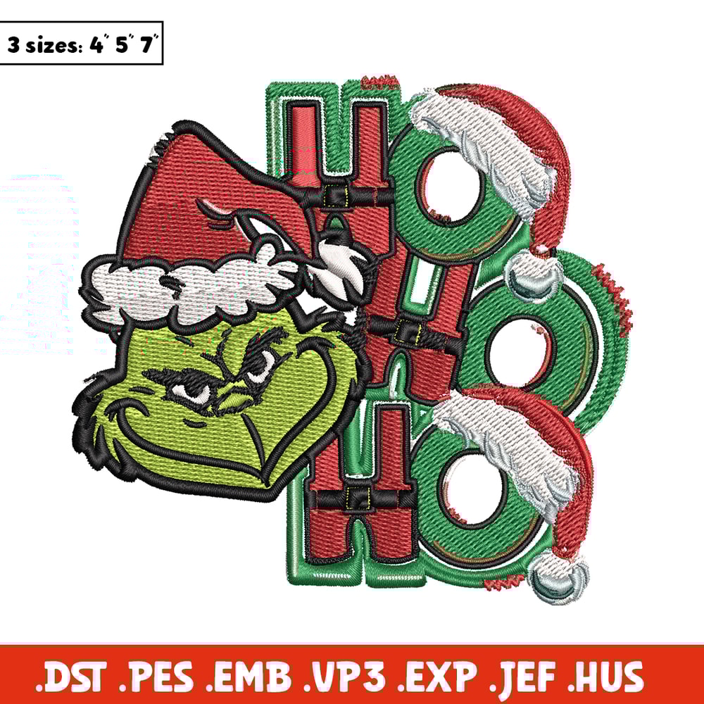 Ho Ho Ho The Grinch Embroidery design, Grinch christmas Embroidery, logo design, Embroidery File, Instant download..jpg