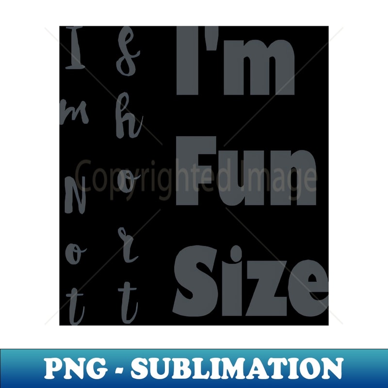 ZD-20231117-18638_Im Not Short Im Fun Size 5447.jpg