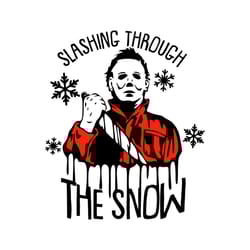 slashin through the snow michael myers svg cricut files