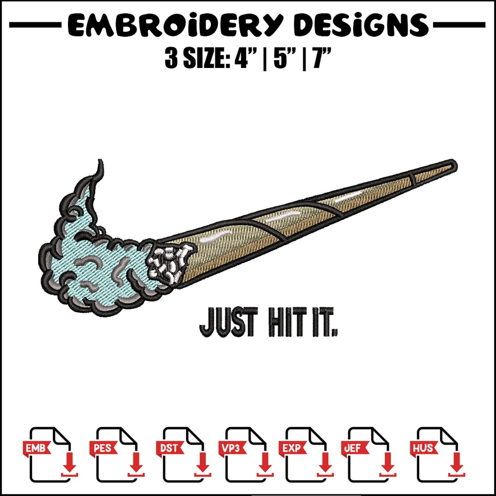 Nike just hit it embroidery design, Smoke embroidery, Nike design, Embroidery shirt, Embroidery file, Digital download.jpg