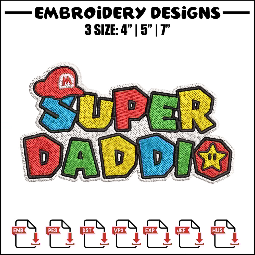 Super daddio Embroidery design, Super daddio Embroidery, Embroidery File, logo design, logo shirt, Digital download..jpg