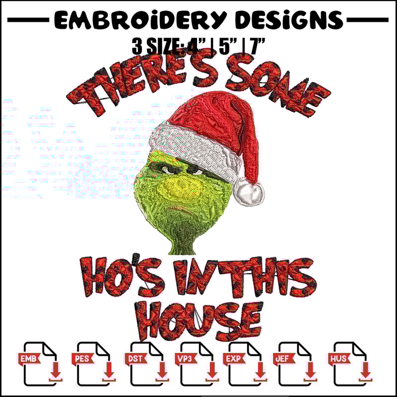 There's Some Grinch In This House Christmas Embroidery design, Grinch Embroidery, Grinch design, Instant download..jpg