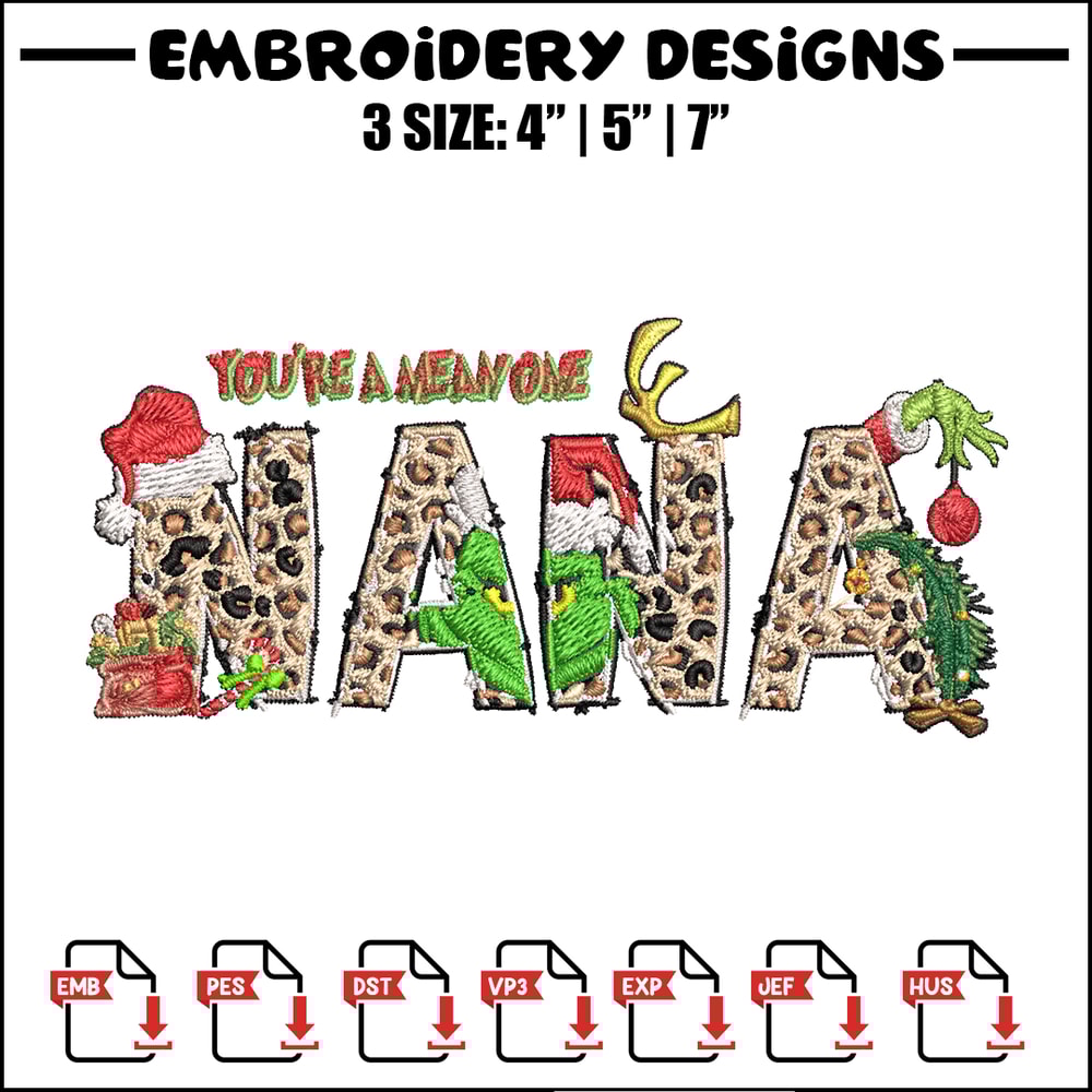 You're One Mean Nana Grinch Christmas Embroidery design, Grinch Christmas Embroidery, Grinch design, Digital download..jpg