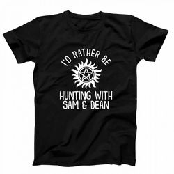i do rather be hunting supernatural dean winchester sam winchester castiel men&8217s t-shirt