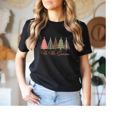 tis the season shirt, green tree christmas shirt, merry christmas shirt, christmas tree shirt, winter shirt, holiday shi