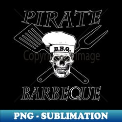 pirate barbeque - premium png sublimation file - unleash your creativity