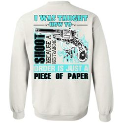 i love hunting t shirt, i was taught how to shoot sweatshirt